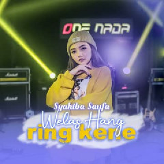 Syahiba Saufa - Welas Hang Ring Kene