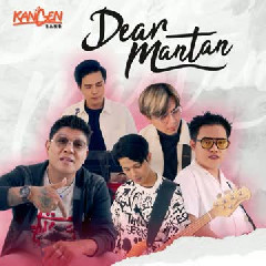 Kangen Band - Dear Mantan